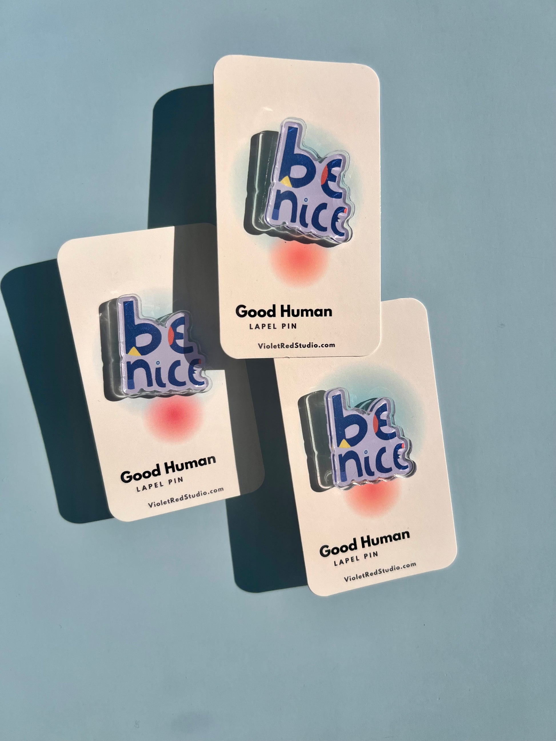 Be Nice Lapel Pin - VIOLETREDSTUDIO