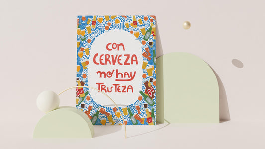 Colorful art print with text 'Con Cerveza no hay Tristeza' on a light background
