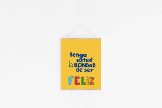 An inviting Spanish quote print that greets you at the door with kindness and joy.