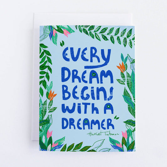 Harriet Tubman Inspirational Quote Print - ‘Every Dream Begins with a Dreamer,’ Perfect for Cubicle & Dorm Room Decor