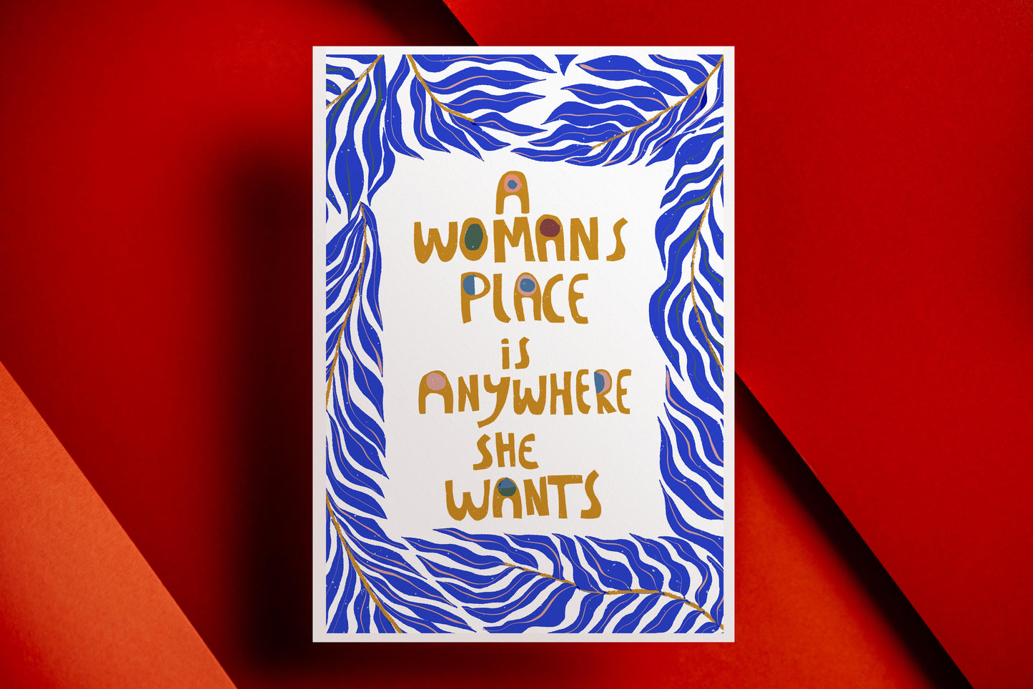 Empowering Feminist Art Print - 'A Woman's Place' Quote Wall Decor for Dorm, Office, Home