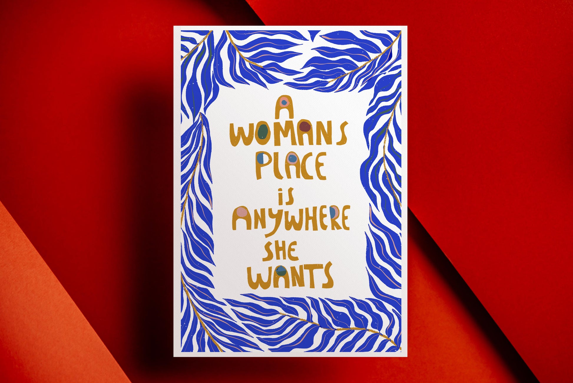Empowering Feminist Art Print - 'A Woman's Place' Quote Wall Decor for Dorm, Office, Home - VIOLETREDSTUDIO
