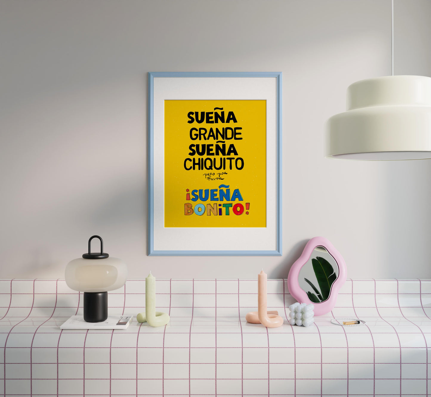 Sueña grande, sueña chiquito, pero por favor sueña bonito. A Spanish quote print that celebrates dreaming in every size, as long as it’s beautiful.
