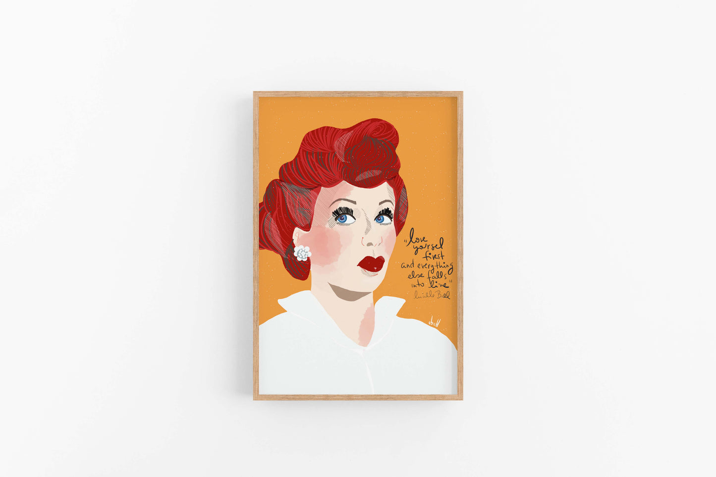 LUCILLE BALL Art Print-Ready to Frame Poster-Motivational Quote-Cubicle Decor-Love Yourself First Print - VIOLETREDSTUDIO