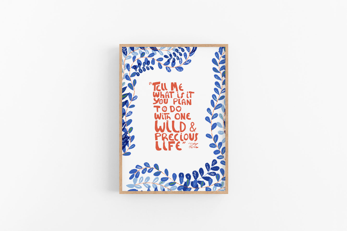 Mary Oliver Quote Art print, Cubicle Decor, Writers gifts - VIOLETREDSTUDIO