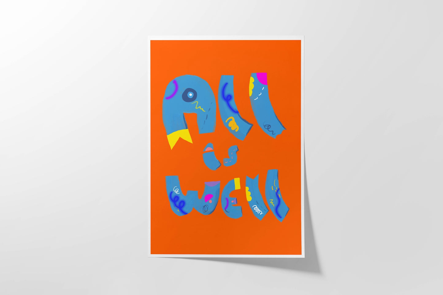 ALL IS WELL Art Print