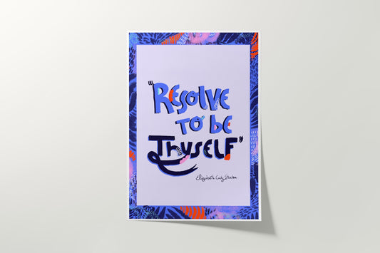 Resolve To be Thyself Print - VIOLETREDSTUDIO