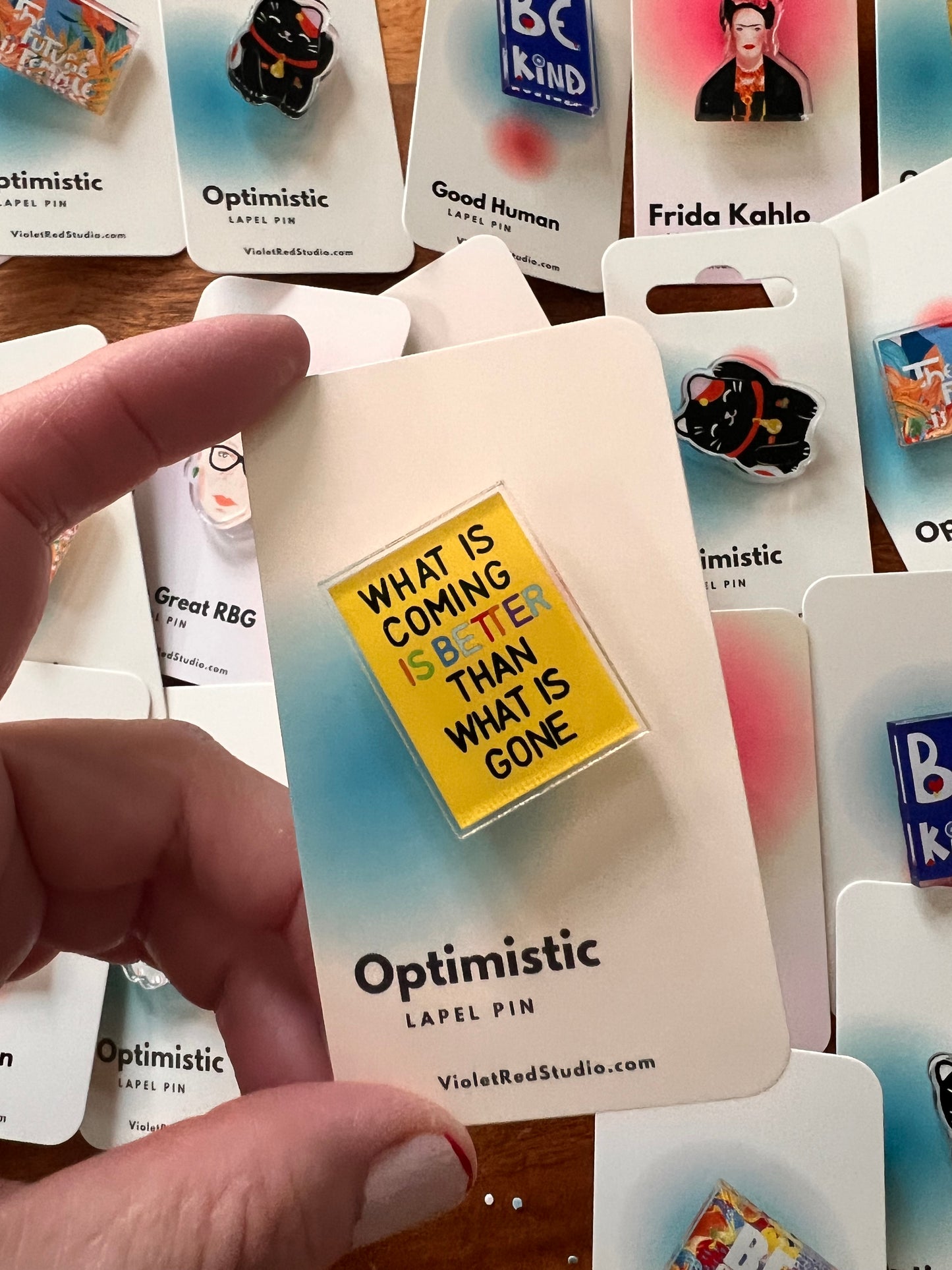 What is coming is Better Lapel Pin