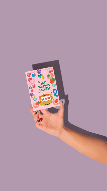 I Hit The Mom Jackpot - Greeting Card - VIOLETREDSTUDIO