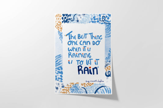 “Let It Rain” – Henry Wadsworth Longfellow Literary Quote Art Print - VIOLETREDSTUDIO