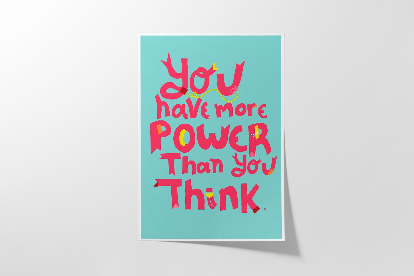 You Have More Power Than You Think Feminist Wall Art - VIOLETREDSTUDIO