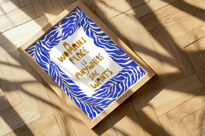 A Woman’s Place Feminist Quote Art Print - VIOLETREDSTUDIO