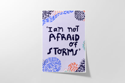 Not Afraid Of Storms Print - VIOLETREDSTUDIO