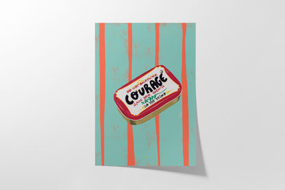Courage Print