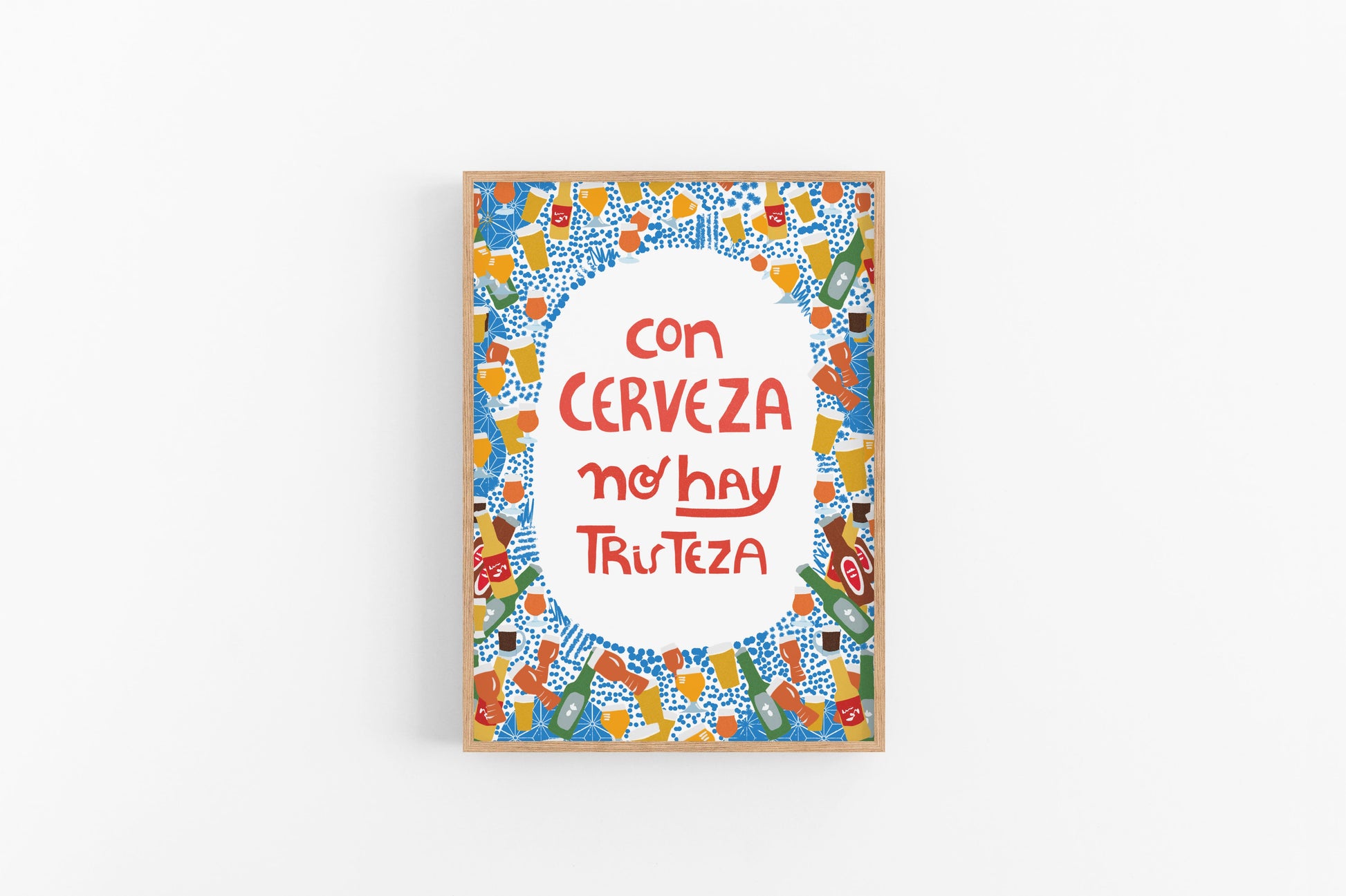 Con Cerveza no hay Tristeza Spanish art print featuring bold red typography and a vibrant blue and orange botanical border with beer bottle motifs. Fun Mexican-inspired kitchen or bar decor.