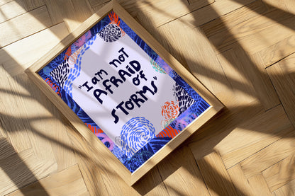 Not Afraid Of Storms Print - VIOLETREDSTUDIO
