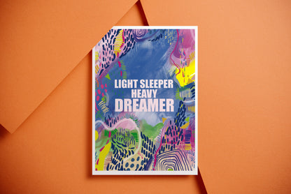 Light sleeper Heavy Dreamer Inspirational office wall Art Print, Statement Dorm Art - VIOLETREDSTUDIO