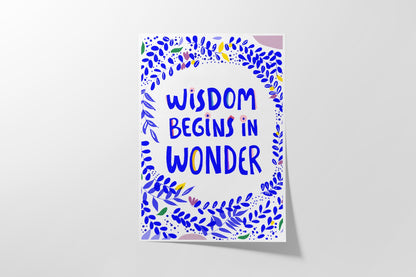 Wisdom Begins in Wonder Print - VIOLETREDSTUDIO
