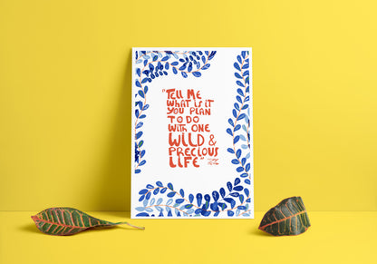 Mary Oliver Quote Art print, Cubicle Decor, Writers gifts - VIOLETREDSTUDIO
