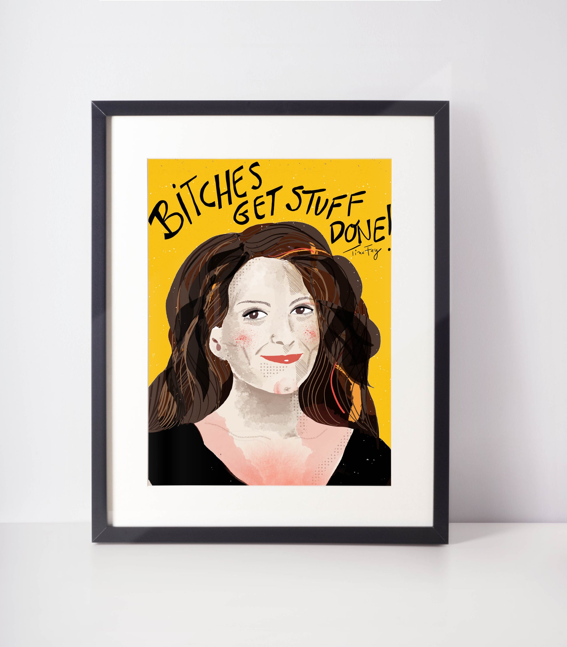 TINA FEY ART- Girls Apartment Art-Bitches Get Stuff Done Art- Typographic Art- Gorgeous Wall Art- Ladies Room Wall Art - VIOLETREDSTUDIO